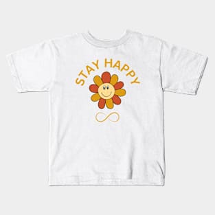 Stay happy Kids T-Shirt